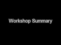 Workshop Summary