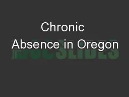 Chronic Absence in Oregon