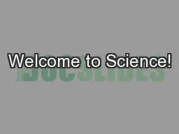 Welcome to Science!