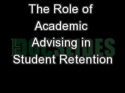The Role of Academic Advising in Student Retention