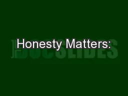 Honesty Matters: