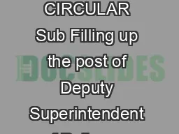 CENTRAL BUREAU OF INVESTIGATION Administration Division VACANCY CIRCULAR Sub Filling up the post of Deputy Superintendent of Police on deputationabsorption basis in Central Bureau of Investigation