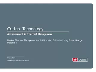 Outlast TechnologyAdvancement in Thermal ManagementPassive Thermal Man