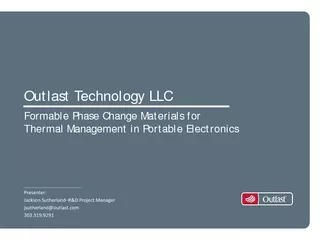 Outlast Technology LLCFormable Phase Change Materials for Thermal Mana