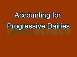 Accounting for Progressive Dairies