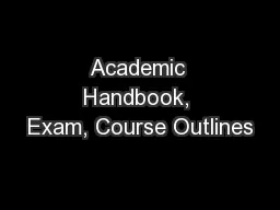 Academic Handbook, Exam, Course Outlines