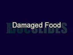 Damaged Food