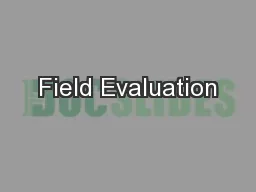 Field Evaluation