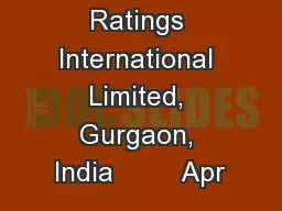 Micro-Credit Ratings International Limited, Gurgaon, India         Apr