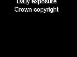 Noise exposure readyreckoner Daily exposure  Crown copyright                                                                                                                                            
