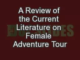 A Review of the Current Literature on Female Adventure Tour