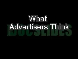 What Advertisers Think