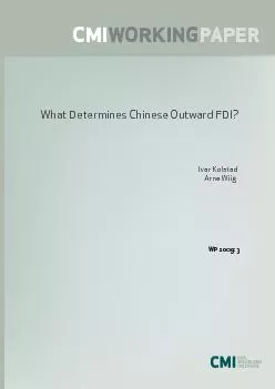 What Determines Chinese Outward FDI?   Ivar KolstadArne Wiig