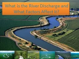 What is the River Discharge and What Factors Affect it?