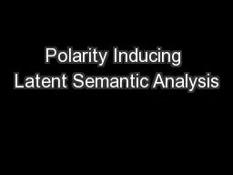 Polarity Inducing Latent Semantic Analysis