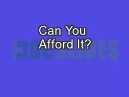 Can You Afford It?