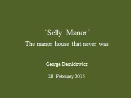 ‘Selly Manor’