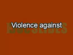 Violence against