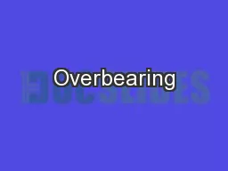 Overbearing