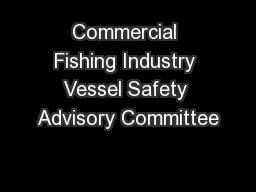 Commercial Fishing Industry Vessel Safety Advisory Committee