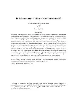IsMonetaryPolicyOverburdened?AthanasiosOrphanidesMITJune15,2013Abstra
