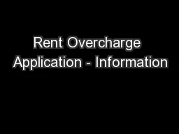 Rent Overcharge Application - Information
