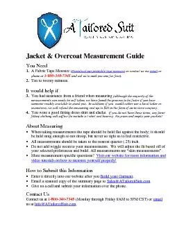 Jacket & Overcoat Measurement Guide   You Need 1. A Fabric Tape Measu