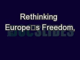 Rethinking Europe’s Freedom,