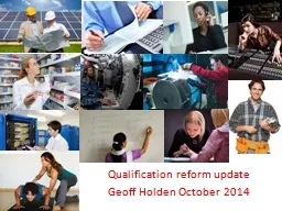 Qualification reform update