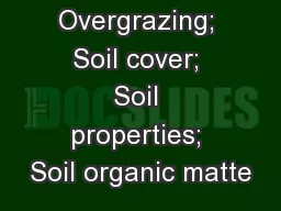 Keywords: Overgrazing; Soil cover; Soil properties; Soil organic matte