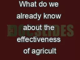What do we already know about the effectiveness of agricult