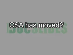 CSA has moved?