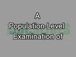 A Population-Level Examination of