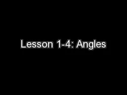 Lesson 1-4: Angles