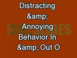 Handling Distracting & Annoying Behavior In & Out O