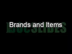 Brands and Items