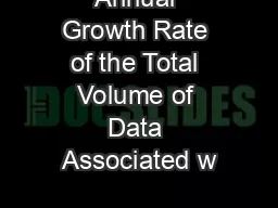 Annual Growth Rate of the Total Volume of Data Associated w