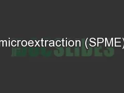 microextraction (SPME)