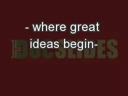 - where great ideas begin-
