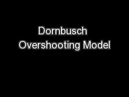 Dornbusch Overshooting Model