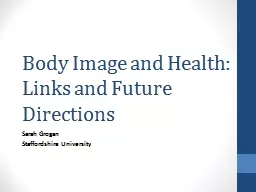 Body Image and Health: Links and Future Directions