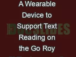 FingerReader A Wearable Device to Support Text Reading on the Go Roy Shilkrot roysmedia
