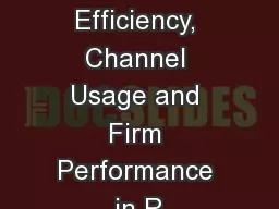 See “Customer Efficiency, Channel Usage and Firm Performance in R