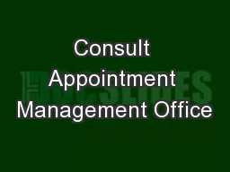 Consult Appointment Management Office