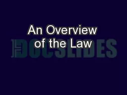 An Overview of the Law