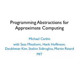 Programming Abstractions for Approximate Computing