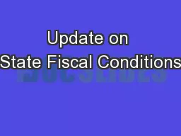 Update on State Fiscal Conditions