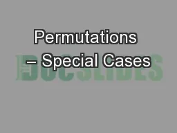 Permutations – Special Cases