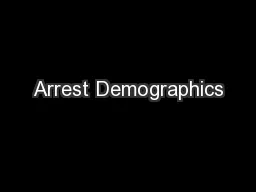 Arrest Demographics