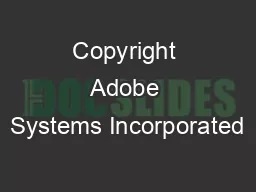  Copyright  Adobe Systems Incorporated